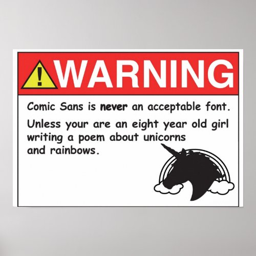 Comic Sans  Warning Poster