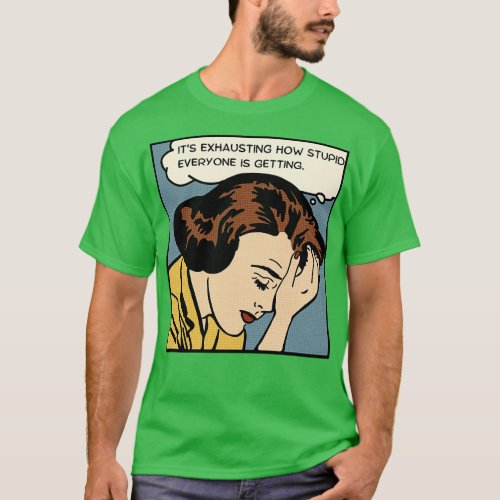 Comic Woman Is Exhausted T_Shirt