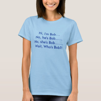 comical bob shirt