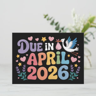 Coming April 2026 Due in New Baby Mommy Pregnancy Invitation