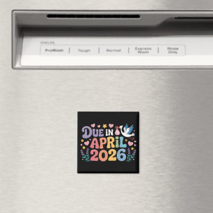Coming April 2026 Due in New Baby Mommy Pregnancy  Magnet