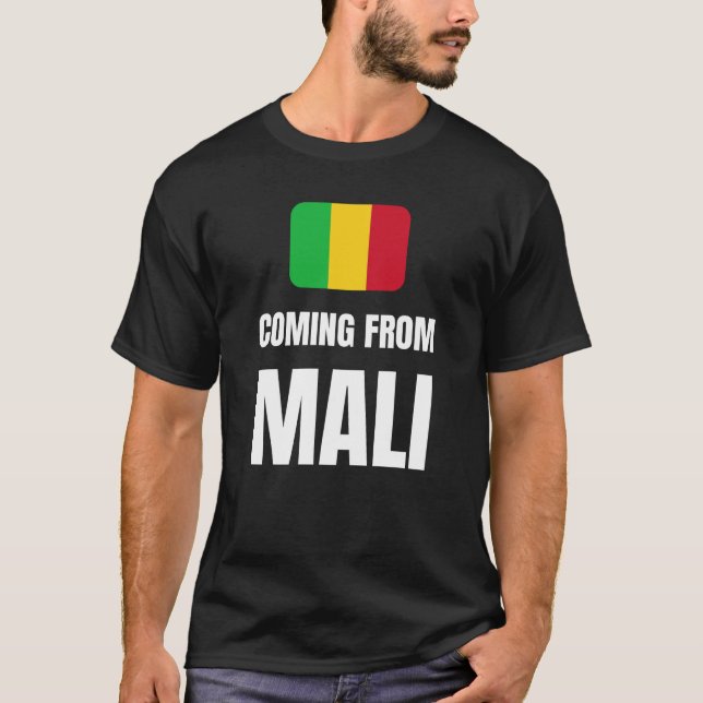 Coming from Mali T-Shirt (Front)