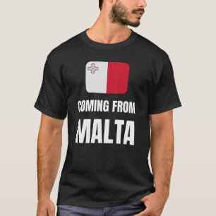 Coming from Malta T-Shirt