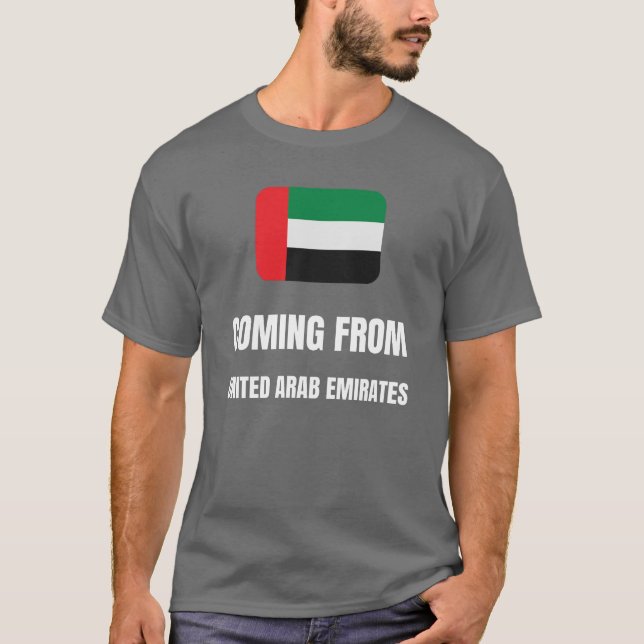 Coming from United Arab Emirates T-Shirt (Front)