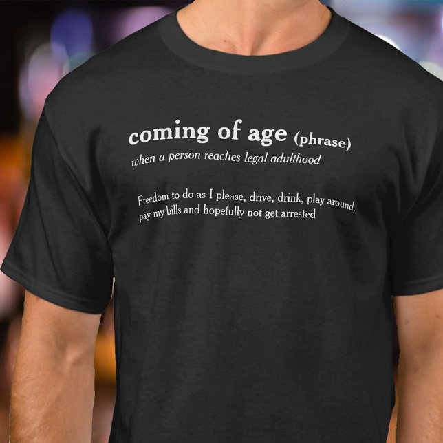 Coming of age dictionary definition custom t-shirt (Creator Uploaded)