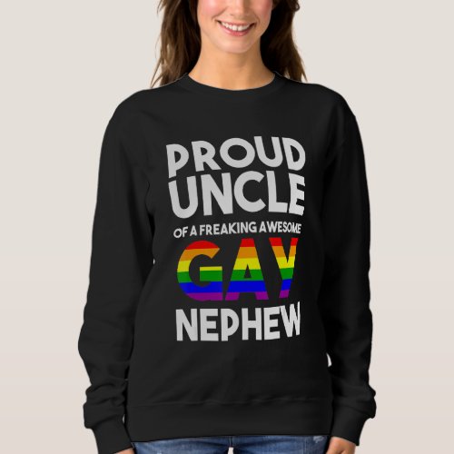 Coming Out Gay Pride Ally Proud Uncle Lgbtq Suppo Sweatshirt