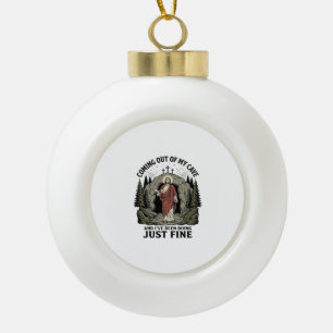 Coming Out of My Cave Vintage Religious Funny Shir Ceramic Ball Christmas Ornament