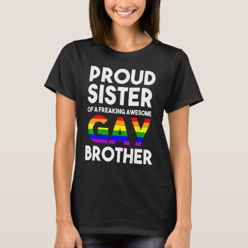 Coming Out Proud Sister Gay Pride Stuff Proud Ally T_Shirt
