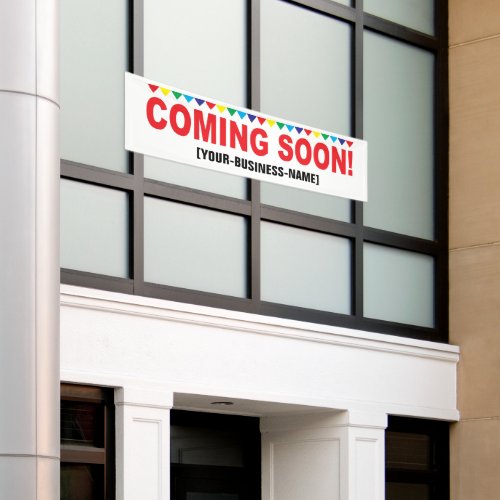 Coming Soon Colorful Flags Sign