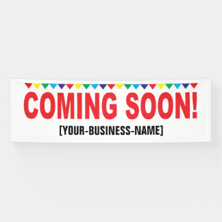 Coming Soon Colorful Flags Sign