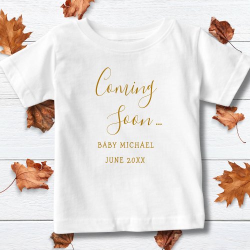 Coming Soon Gold Script  Pregnancy Announcement Baby T_Shirt