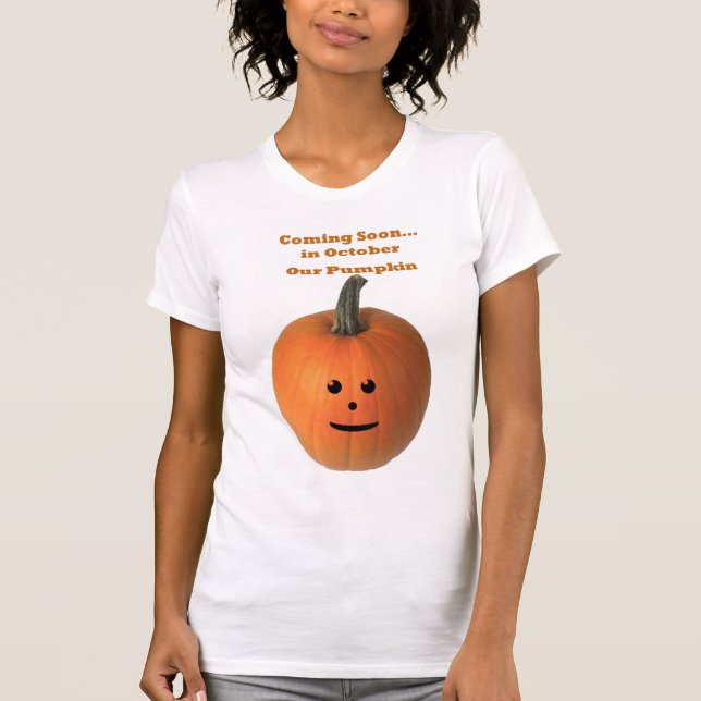 Coming Soon... In October  Our Pumpkin T-Shirt (Front)