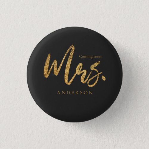 Coming Soon or Future Mrs Wedding Gold Glitter Button