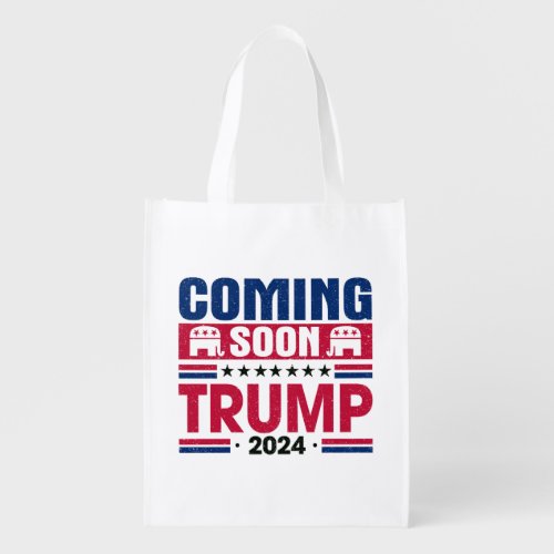 Coming Soon Trump 2024 President Grocery Bag