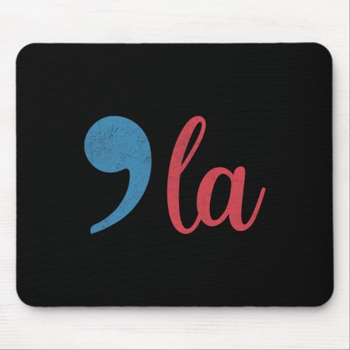 Comma La 2024 Funny  Mouse Pad