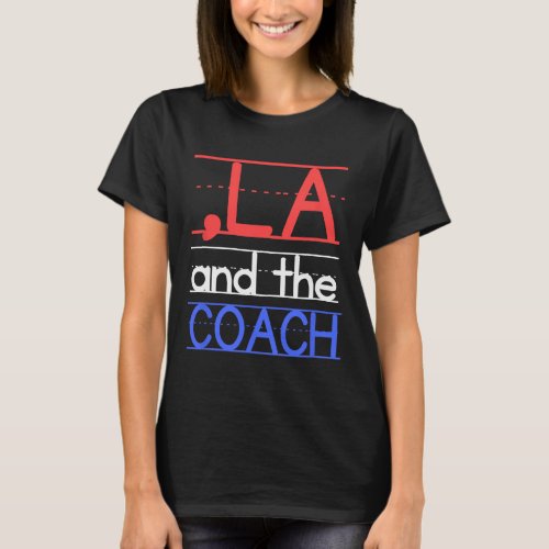 Comma La And The Coach Harris Walz 2024 Educators  T_Shirt