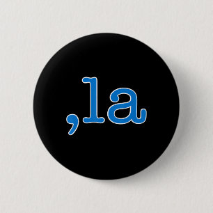 Comma La Blue Comma La - Kamala Harris 2024 Us  Button