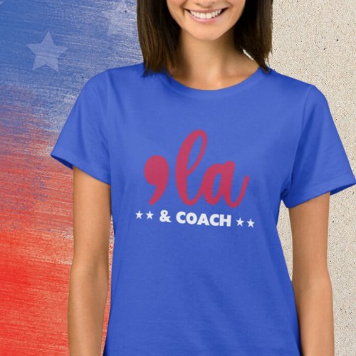 Comma la  Coach_Kamala Harris Blue T_Shirt