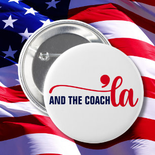 Comma la & Coach Kamala Harris Coach Button
