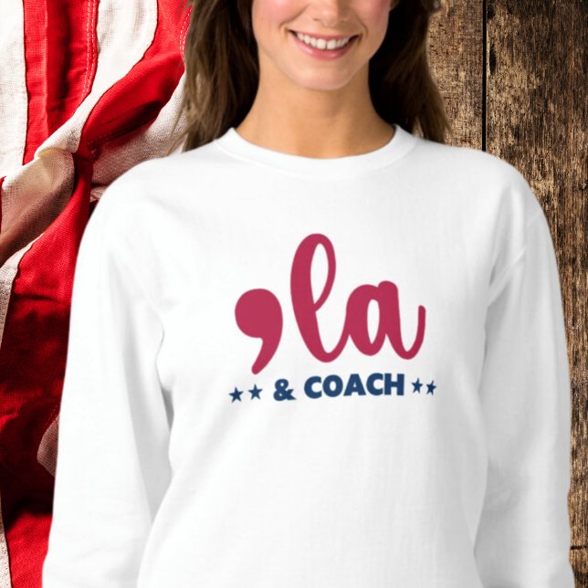 Comma la & Coach-Kamala Harris Tim Walz Women's  Sweatshirt (Creator Uploaded)