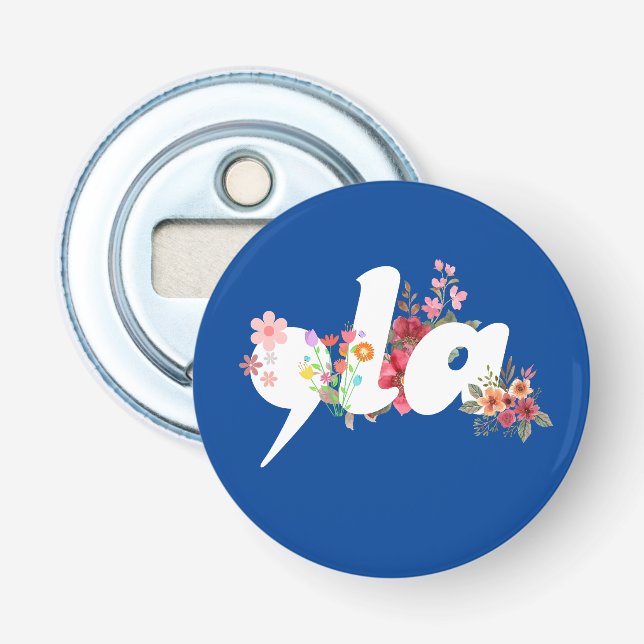 Comma la Floral Kamala Harris President Flowers Bottle Opener (Front)