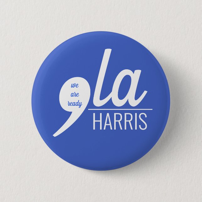 Comma-LA for Kamala Harris Button (Front)