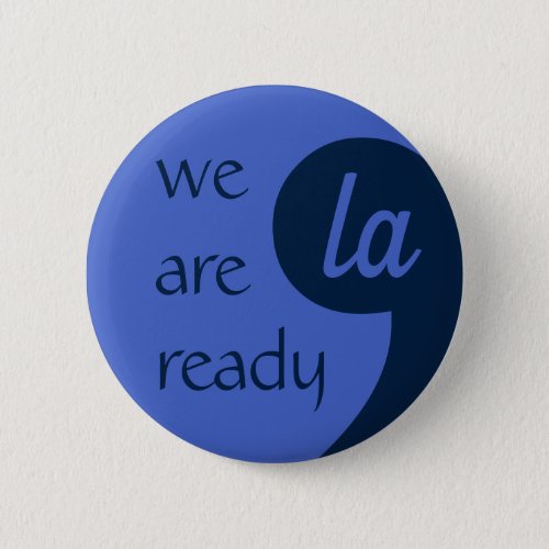 Comma_LA for Kamala Harris Button