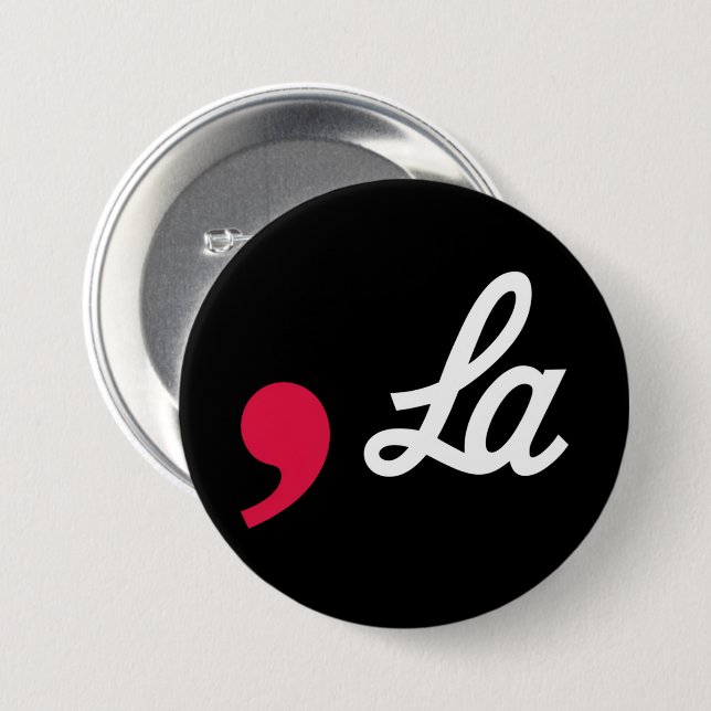 Comma La Funny Punctuation Kamala Harris Button (Front & Back)
