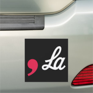 Comma La Funny Punctuation Kamala Harris Car Magnet