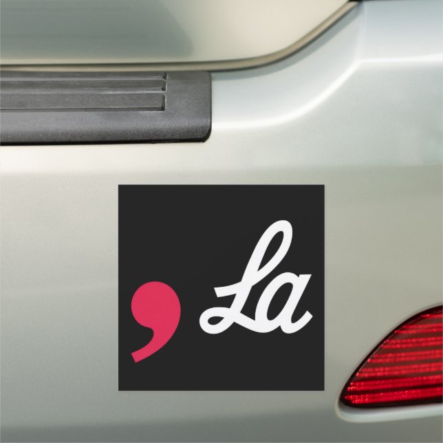 Comma La Funny Punctuation Kamala Harris Car Magnet (In Situ)