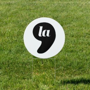 Comma La - Kamala Black Sign