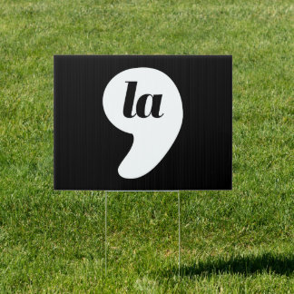 Comma La - Kamala Black Sign