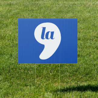 Comma La - Kamala Blue Sign