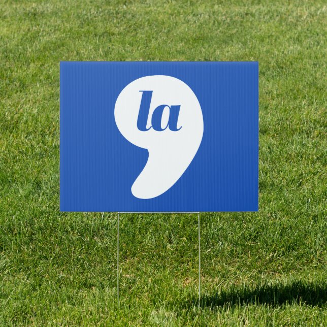 Comma La - Kamala Blue Sign (Insitu)