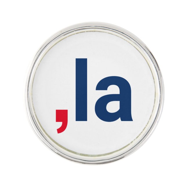 Comma La kamala funny pronunciation patriotic Lapel Pin (Front)