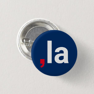 Comma La kamala funny pronunciation red white blue Button
