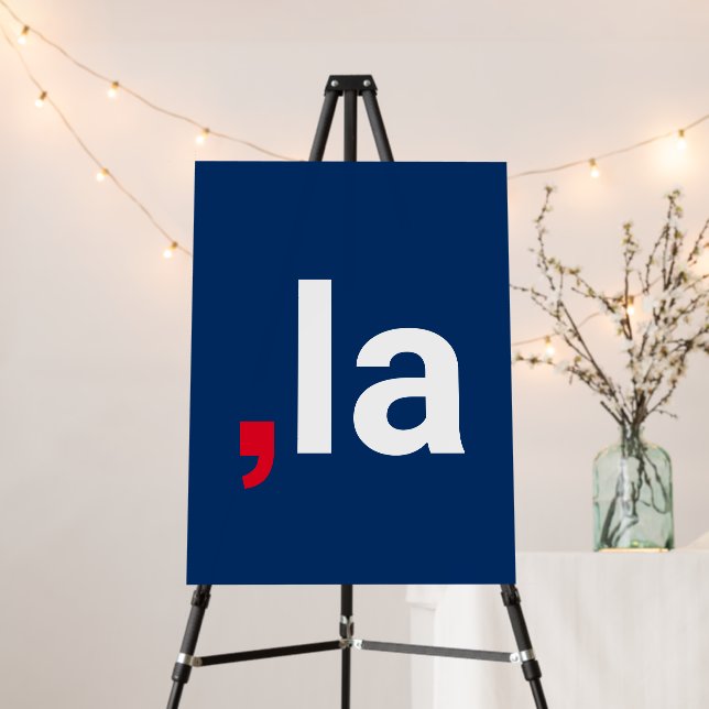Comma La kamala funny pronunciation red white blue Foam Board (In Situ (Stand))