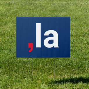 Comma La kamala funny pronunciation red white blue Sign