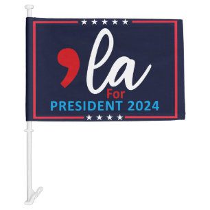 Comma La Kamala Harris 2024 - For President Car Flag