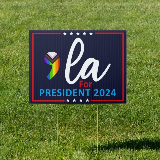 Comma La Kamala Harris 2024 For President LGBTQ  Sign (Insitu)