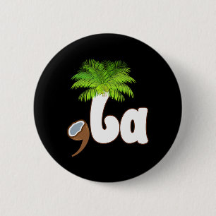 Comma La Kamala Harris 2024 President Funny Kamala Button