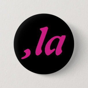 Comma La Kamala Harris - customized text design  Button
