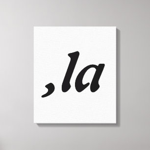 Comma La Kamala Harris - customized text design Canvas Print