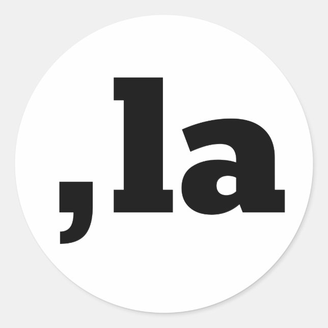 Comma La Kamala Harris - customized text design  Classic Round Sticker (Front)
