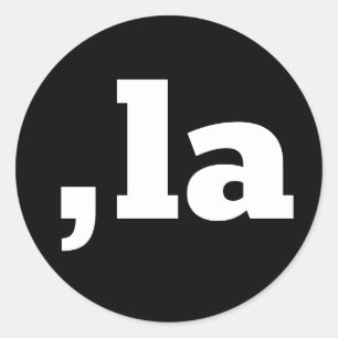 Comma La Kamala Harris - customized text design  Classic Round Sticker