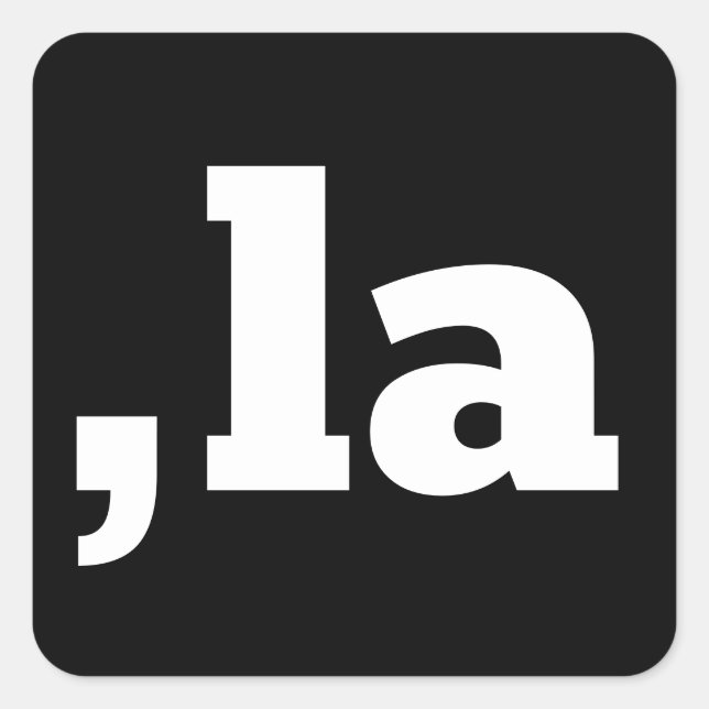 Comma La Kamala Harris - customized text design  Square Sticker (Front)