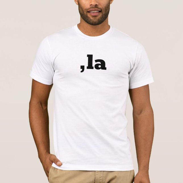 Comma La Kamala Harris - customized text design  T-Shirt (Front)