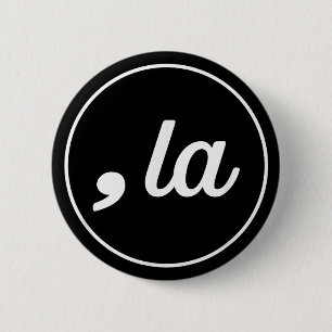 Comma La Kamala Harris For President 2024 Election Button