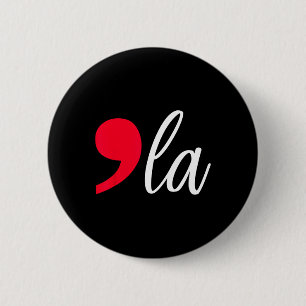 Comma La Kamala Harris For President 2024 Women Me Button