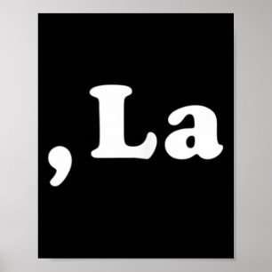 Comma La Kamala Harris Funny Democrat Support 2020 Poster
